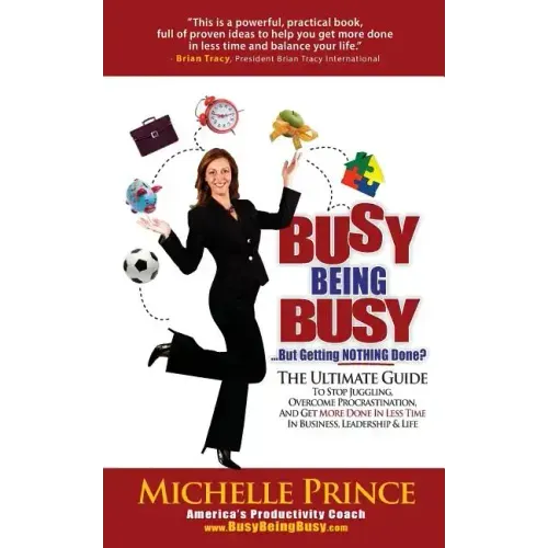 Busy Being Busy....But Getting Nothing Done?