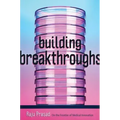 Building Breakthroughs: On the Frontier of Medical Innovation