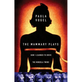 The Mammary Plays: Two Plays