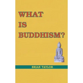 What is Buddhism?