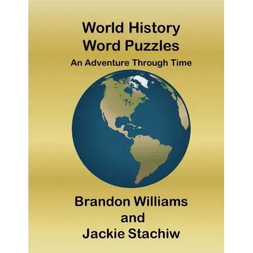 World History Word Puzzles: An Adventure Through Time