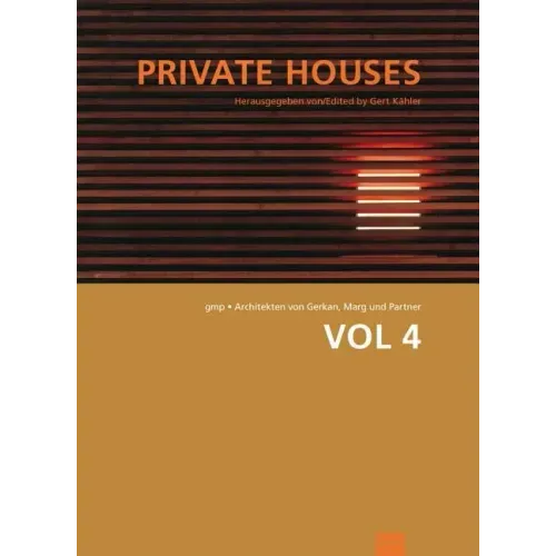 Gmp: Volumes Volume 4 Private Houses: Vol 4: Private Houses