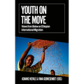 Youth on the Move: Views from Below on Ethiopian International Migration