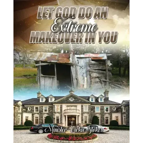 Let God Do an Extreme Makeover in You