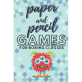 Paper and pencil games for boring classes: 2 players activity book, 7 different paper and pencil games, perfect gift for kids, teens and students!