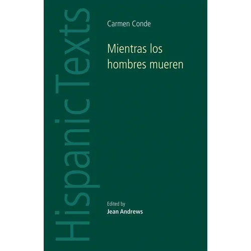 Mientras los hombres mueren: Carmen Conde