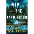 Into The Farmington