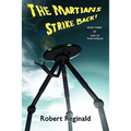 The Martians Strike Back! War of Two Worlds, Book Three