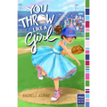You Throw Like a Girl