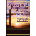 Prayer and Prophetic Verses in the Bible: From Genesis to Revelation