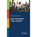 A Study Guide for Amy Clampitt's "Iola, Kansas"