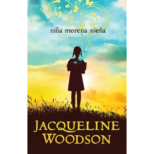 Niña Morena Sueña / Brown Girl Dreaming