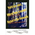 Yeti or not, Here we come!: Bigfoot in the Redwoods
