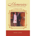 Memories: Expression From The Word: A Tribute to Dad