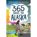 365 Days to Alaska