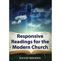 Responsive Readings for the Modern Church