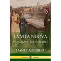 La Vita Nuova (Vita Nova - The New Life)