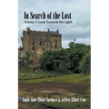In Search of the Lost, Volume 2: Look Towards the Light!