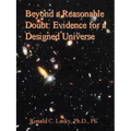 Beyond a Reasonable Doubt: Evidence for a Designed Universe