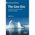 The Geo-Doc: Geomedia, Documentary Film, and Social Change
