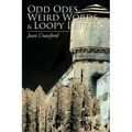 Odd Odes, Weird Words and Loopy Letters