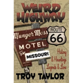 Weird Highway: Missouri