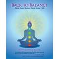 Back to Balance: Heal Your Spine, Heal Your Life