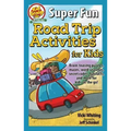 Super Fun Road Trip Activities for Kids: Brain-Teasing Puzzles, Mazes, Word Searches, Secret Codes, Fun Facts, and More for Kids on the Go!