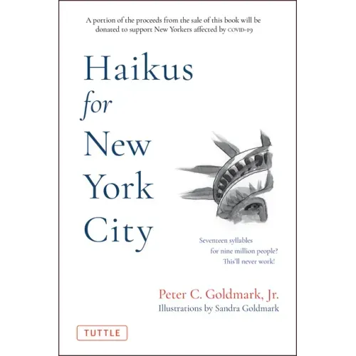 Haikus for New York City: Seventeen Syllables for Nine Million People