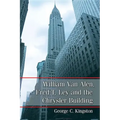 William Van Alen, Fred T. Ley and the Chrysler Building