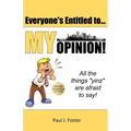 Everyone's Entitled to My Opinion!: All the things "yinz" are afraid to say