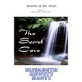 The Secret Cove: Secrets of the Heart -- Book II