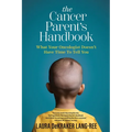 The Cancer Parent's Handbook