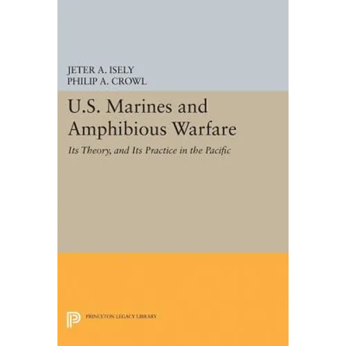 U.S. Marines and Amphibious Warfare