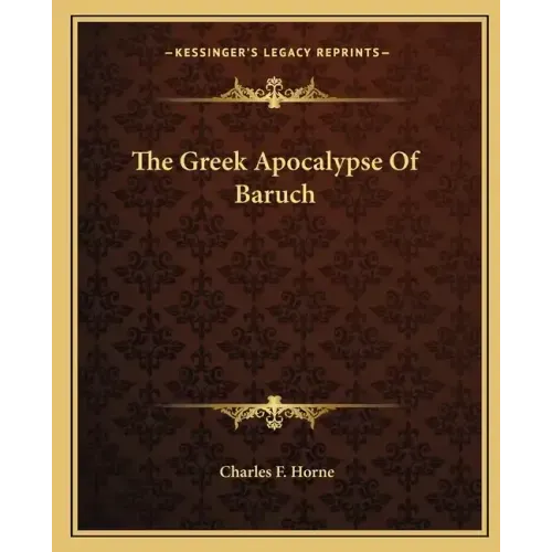 The Greek Apocalypse of Baruch