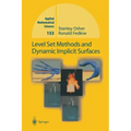 Level Set Methods and Dynamic Implicit Surfaces