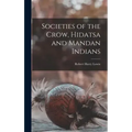Societies of the Crow, Hidatsa and Mandan Indians