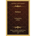 Moliere: A Biography (1906)