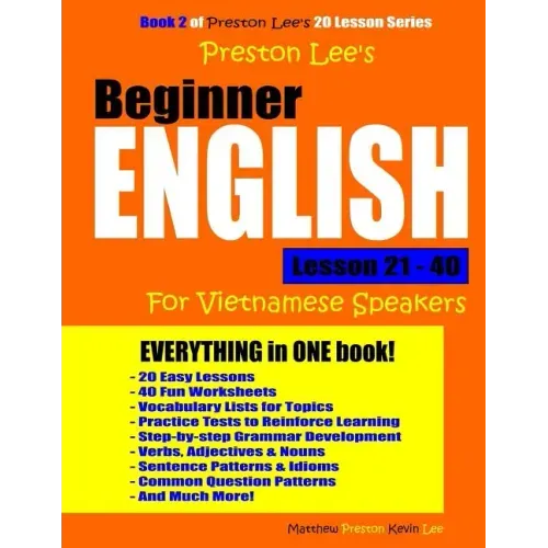 Preston Lee's Beginner English Lesson 21 - 40 For Vietnamese Speakers