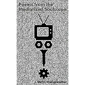 Poems from the Mediatized Soulscape
