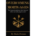 Overcoming Mortgages: The financial platform where buyers & sellers can trade property notes