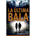 La Última Bala