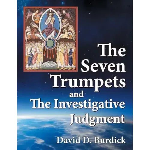 The Seven Trumpets and the Investigative Judgment