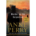 Murder on the Serpentine: A Charlotte and Thomas Pitt Novel