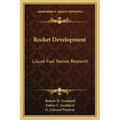 Rocket Development: Liquid-Fuel Rocket Research