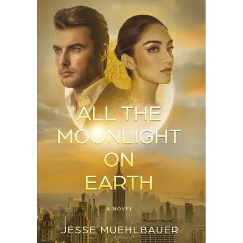 All the Moonlight on Earth