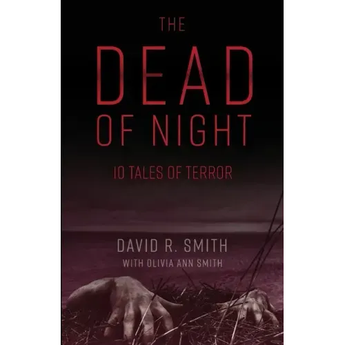 The Dead of Night: 10 Tales of Terror