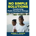 No Simple Solutions: Transforming Public Housing in Chicago