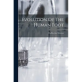 Evolution Of The Human Foot