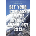 Set Your Compass to the Stars Anthology 2012